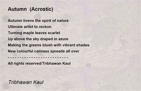 Autumn (Acrostic) - Autumn (Acrostic) Poem by Tribhawan Kaul