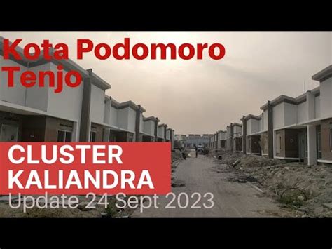 Wa085930984807 Update 24 September 2023 Cluster Kaliandra Kota Podomoro