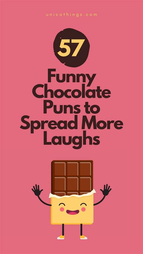 57 Funny Chocolate Puns To Spread More Laughs Chocolate Puns Funny