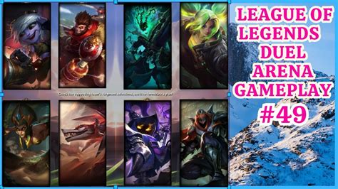 49 Duel Arena League Of Legends NOOB Play Game No Comentary YouTube