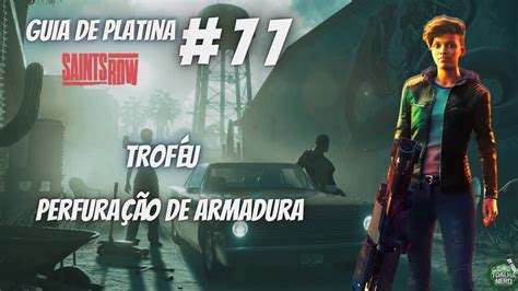 Guia De Platina Saints Row Guia Do Trof U Perfura O De