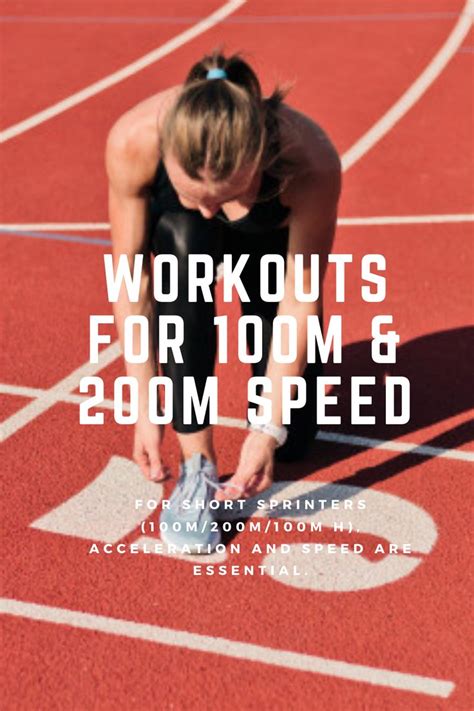 Workouts For M M Acceleration Speed Track And Field Track