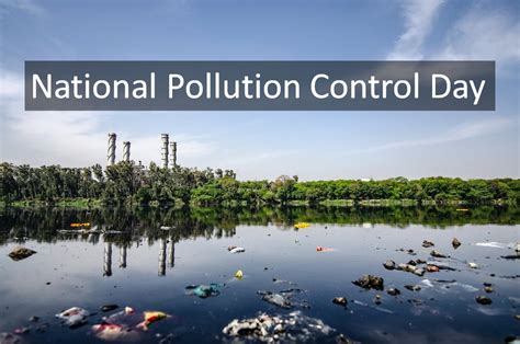 National Pollution Control Day 2023 Theme Importance Edudwar