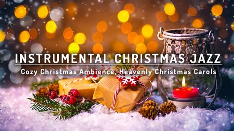 Cozy Christmas Ambience 2024 Instrumental Christmas Jazz Music