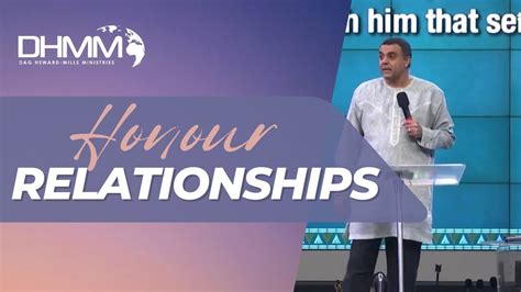 Honour Relationships Dag Heward Mills Youtube