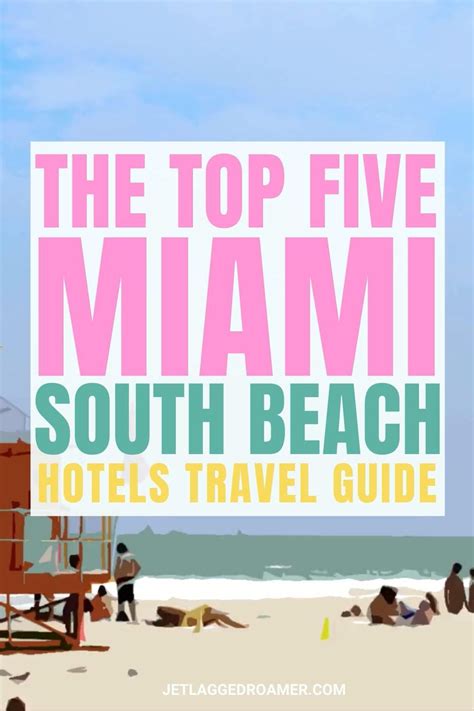 5 incredible hotels in south beach miami to stay – Artofit