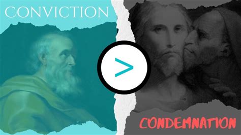 Conviction Vs Condemnation Difference Wise