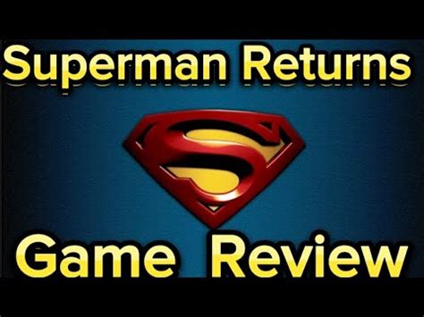 Superman Returns Game Review Youtube