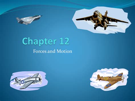 Chapter 12 Forces And Motion