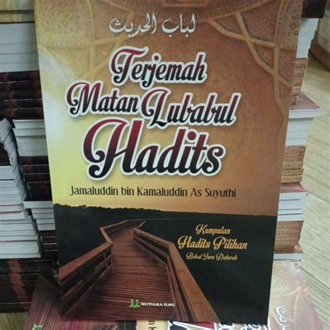 Buku Terjemah Matan Lubabul Hadits Kumpulan Hadits Pilihan Bekal Juru