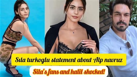 S La Turkoglu Statement About Alp Navruz Sila S Fans And Halil Ibrahim