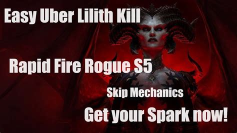 Easy Uber Lilith Kill Skip 2nd Phase Mech Rapid Fire Rogue Diablo 4