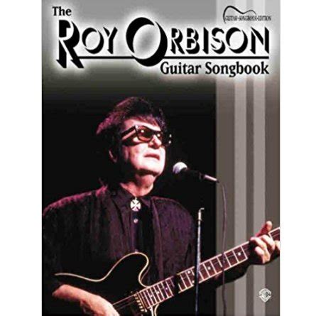 Roy Orbison Guitar Songbook | Minstrels Music