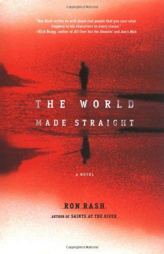 The World Made Straight By Ron Rash