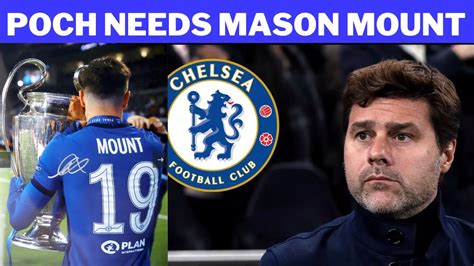 Mason Mount Is A Must For Mauricio Pochettino 3 Chelsea Top Targets