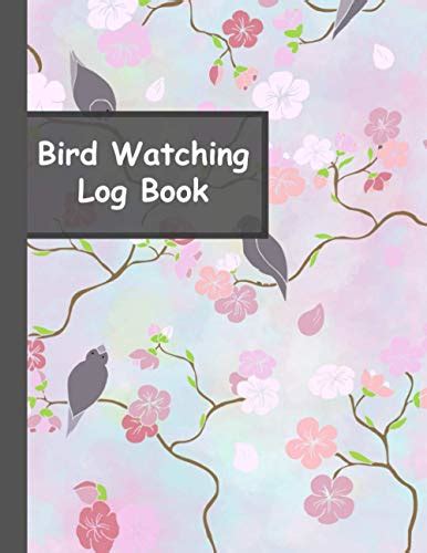 Bird Watching Log Book Birding Journal To Record Bird Sightings List