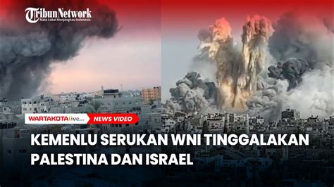 Kemenlu Serukan Wni Segera Tinggalkan Wilayah Israel Dan Palestina