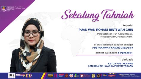 Ucapan Tahniah Dan Syabas Kenaikan Pangkat Staf Perpustakaan Tun Abdul