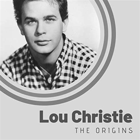 Amazon Music ルー・クリスティのthe Origins Of Lou Christie Jp