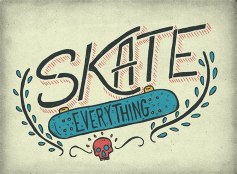 Skate Every Damn Day Behance