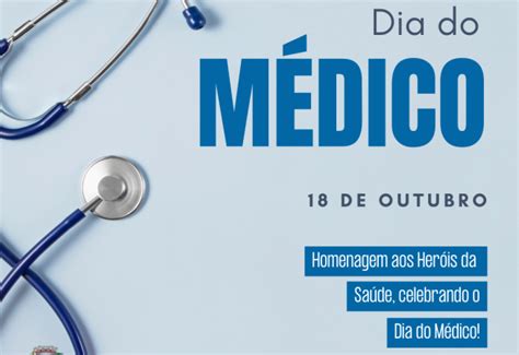 Notícia Dia do Médico 18 de Outubro Prefeitura Municipal de