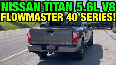 2021 Nissan Titan 5 6L V8 W FLOWMASTER 40 SERIES YouTube