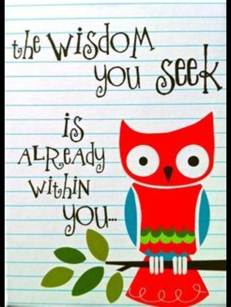 61 Best Owl Quotes Images On Pinterest Owl Quotes Drawings And Owl