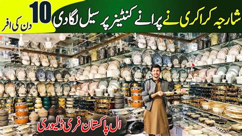 Sharjah Crockery Biggest Crockery Market In Peshawar Golden Dinner