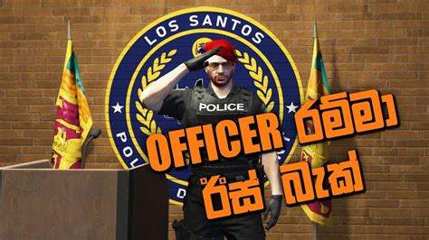 Officer RAMMA Back on Duty පචච වග හර අලලම GTA V CEYLON RP