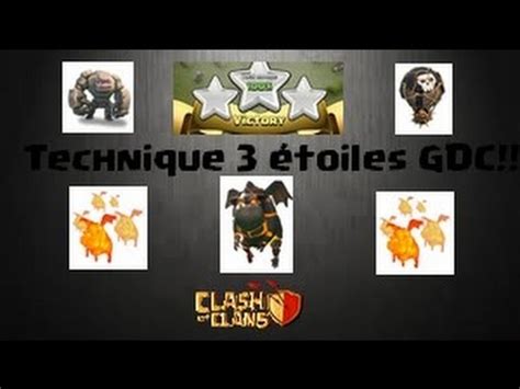 Attaque GDC 3 étoiles hdv 9 maxé golem molosse bal YouTube