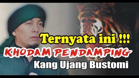 Mengungkap Rahasia Khodam Pendamping Kang Ujang Bustomi Youtube