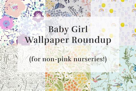 Baby Girl Nursery Wallpaper Ideas (that are not pink!) - Melissa Lynch