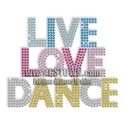 Bling Live Love Dance Rhinestone Hot Fix Transfer CSTOWN Rhinestone Live Love Dance