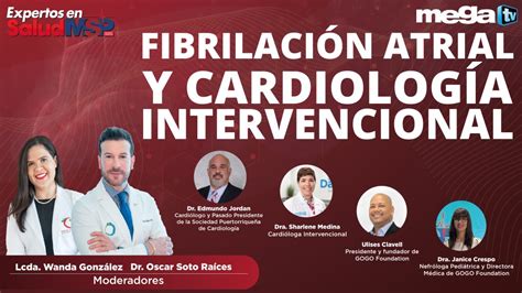 Expertosensalud I Cardiolog A Intervencional Y Fibrilaci N Atrial