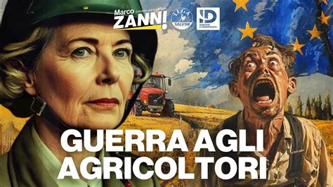 L Europa Dichiara Guerra Agli Agricoltori Agricoltura Europa