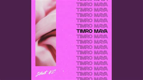 Timro Maya Youtube Music