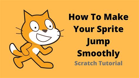 Outdated How To Make Your Sprite Jump Smoothly Scratch Tutorial