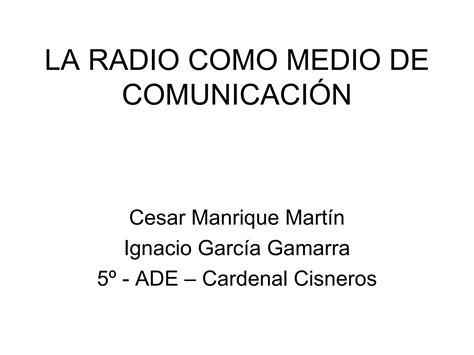 La Radio Como Medio De Comunicación Ppt