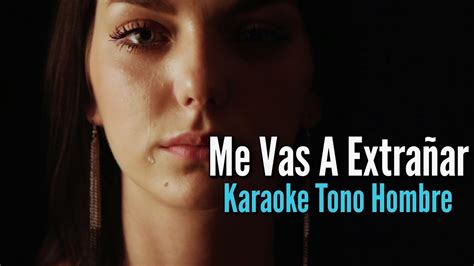 Me Vas A Extrañar Banda Ms Karaoke Acustico Leo Mart Youtube