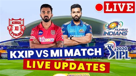 Kings Xi Punjab Vs Mumbai Indians Match Live Score Ipl 2020 Live