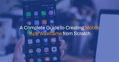 A Complete Guide To Creating Mobile App Wireframe From Scratch Web