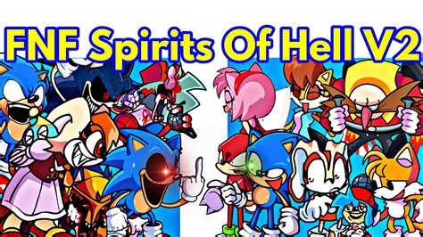 Friday Night Funkin Vs Spirits Of Hell V2 Sonic Fnf Mod Hard Sonic