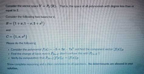 Solved Consider The Vector Space V P2 R That Is The Space