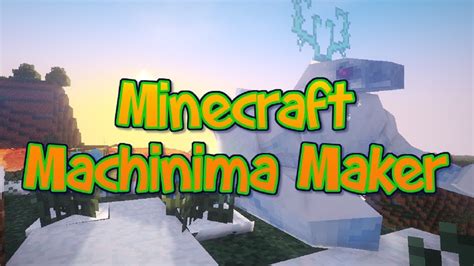 Minecraft Machinima Maker Pack For Making Machinimas Youtube