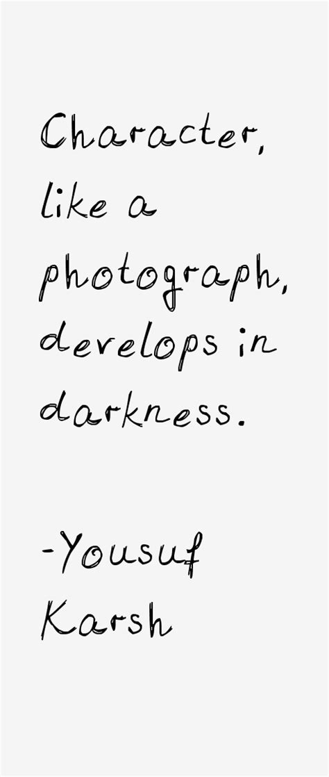 Yousuf Karsh Quotes. QuotesGram