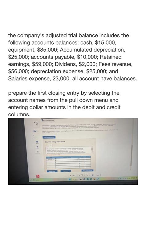 Solved The Company S Adjusted Trial Balance Includes The Following