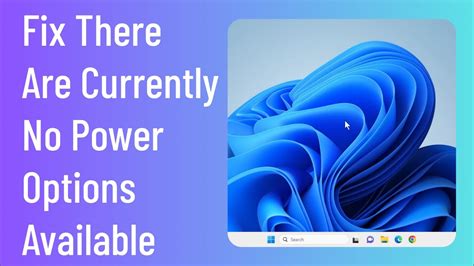Fix There Are Currently No Power Options Available In Windows 11 YouTube