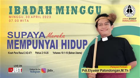 Live Ibadah Minggu I 30 April 2023 07 00 Wita Gereja Toraja Jemaat