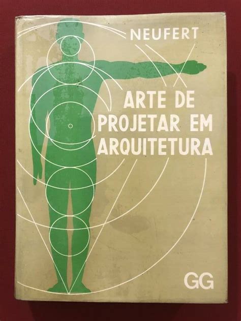 Livro Arte De Projetar Em Arquitetura Neufert Ed GG