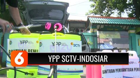 Ypp Sctv Indosiar Salurkan Bantuan Alat Semprot Dan Disinfektan Di